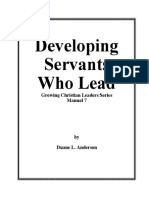 Developing Servants Who Lead: Growing Christian Leaders Series Manual 7