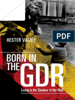 Born in The GDR Living in The Shadow of The Wall