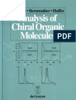 Analysis of Chiral Organic Molecules Methodology and Applications