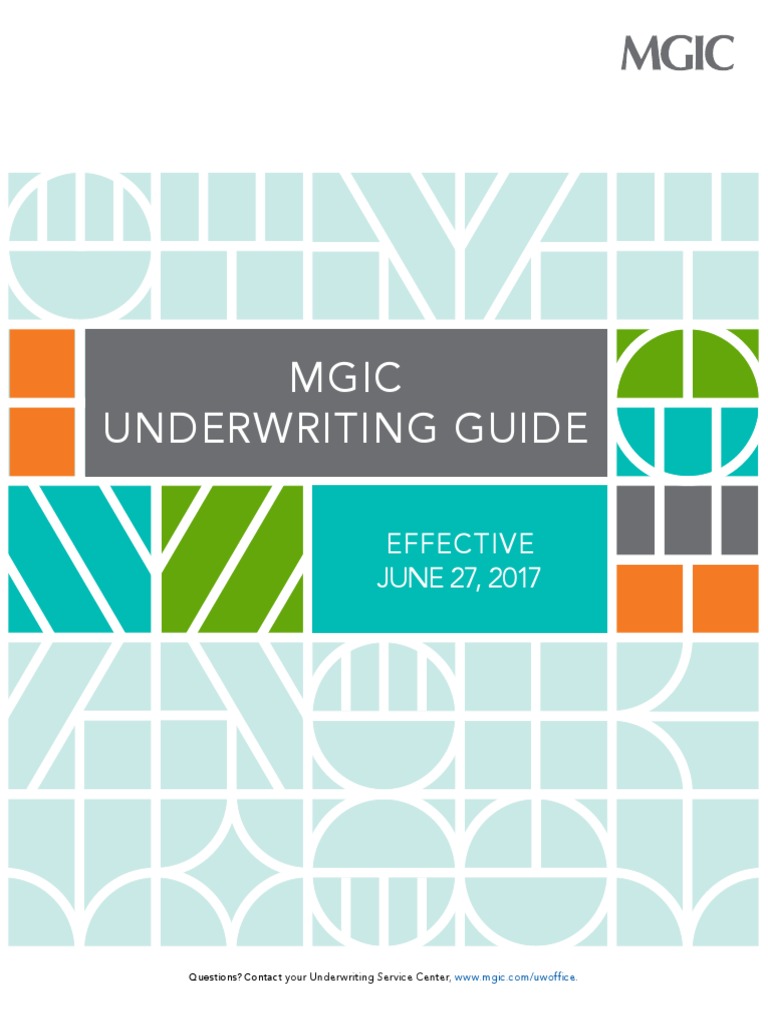 Mgic Underwriting Guide Effective JUNE 27, 2017 PDF Loan To Value