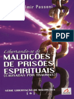 LIBERTAÇÃO DAS MALDIÇÕES Libertando-Se de Maldições de Prisões Espirituais (Causadas Por Traumas)