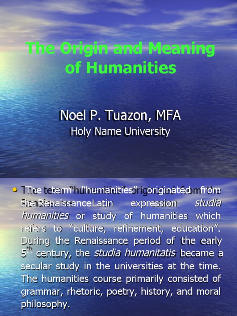 Origin and Importance of Humanities | PDF | Humanities | Aesthetics