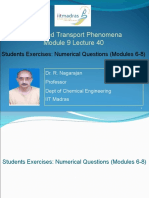 Advanced Transport Phenomena Module 9 Lecture 40: Students Exercises: Numerical Questions (Modules 6-8)