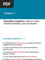 Descriptive Analytics I: Nature of Data,: Statistical Modeling, and Visualization