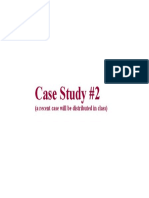 Case Study #2: (A Recent Case Will Be Distributed in Class)