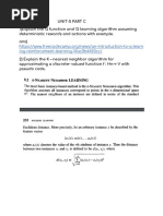 Unit-5 Part C 1) Explain The Q Function and Q Learning Algorithm Assuming Deterministic Rewards and Actions With Example. Ans)