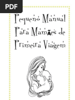 Manual para Mamães de Primeira Viagem