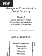 Managerial Economics in A Global Economy: Market Structure: Perfect Competition, Monopoly and Monopolistic Competition