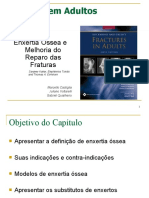 Fraturas em Adultos Capítulo 09 - Enxertia Óssea e Melhoria do Reparo das Fraturas