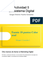 Sergio Antonio Huerta Gonzalez - Act 5 Ecosistema Digital