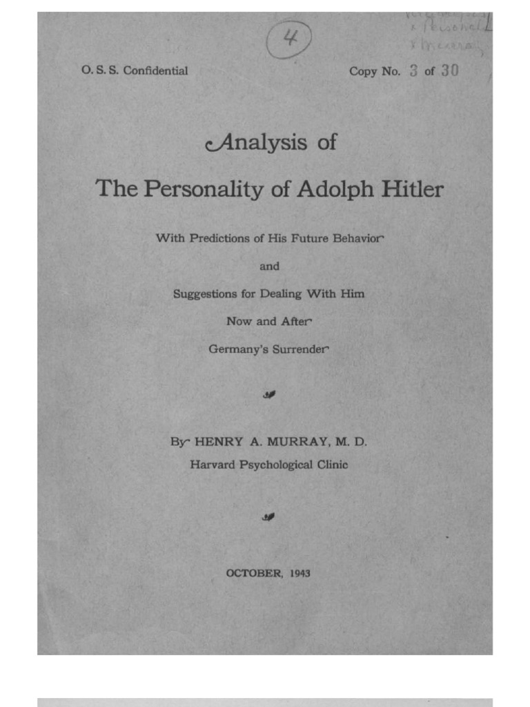 Analysis of The Personality of Adolf Hitler With Predictions of His