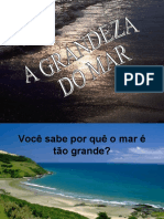 A Grandeza Do Mar