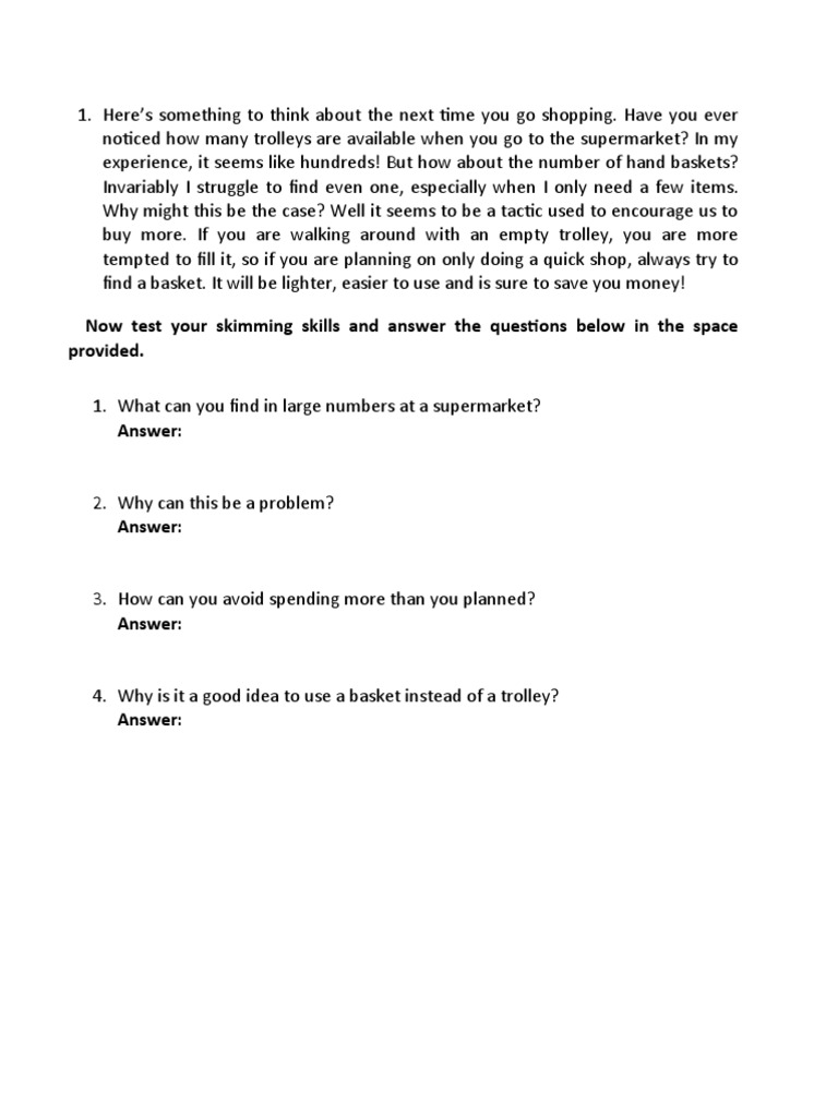 Now Test Your Skimming Skills and Answer The Questions Below in The