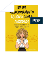 Em Um Relacionamento Abusivo Com A Ansiedade by Lucas César