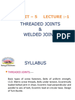 Unit - 5 Lecture:-1: Threaded Joints & Welded Joints