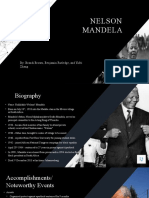 Nelson Mandela: By: Brandi Brown, Benjamin Rutledge, and Yufei Zhang