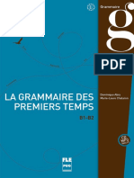 La Grammaire Des Premiers Temps B1-B2