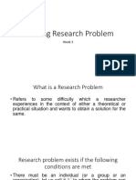 Defining Research Problem: Week 3