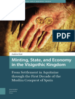 Kurt - Minting, State, and Economy in The Visigothic Kingdom From Settlement in Aquitaine To The First Decade of The Muslim Conquest of Spain