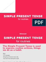 Simple Present Tense: For Routines