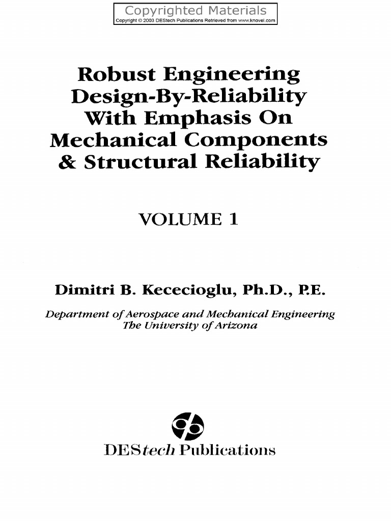 Robust Engineering Design-By-Reliability With Emphasis Mechanical 