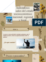 Indicadores Actuales Del Estado Socioeconómico Nacional, Regional y Local.