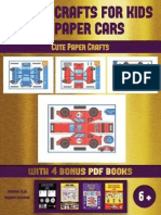 Cute Paper Crafts (Arts and Crafts For Kids - 3D Paper Cars) A Great DIY Paper Craft Gift For Kids That Offers Hours of Fun by James Manning