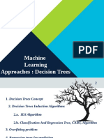 Machine Learning Approaches: Decision Trees