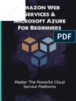 Amazon Web Services Microsoft Azure For Beginners Master The Powerful Cloud Service Platforms Azure Fundamentals Exam by Solomon Kholodivker (Kholodivker, Solomon)