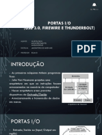 PORTAS I/O (USB 3.0, FIREWIRE E THUNDERBOLT) - Slides