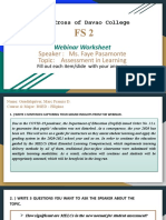 Webinar Worksheet: Speaker: Ms. Faye Pasamonte Topic: Assessment in Learning