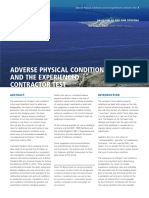 Adverse Physical Conditions and The Expe