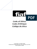 Code of Ethics Code D'éthique Código de Ética: Fédération Internationale Des Archives Du Film Third Edition 2008