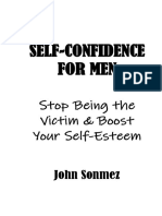 Self-Confidence For Men: Stop Being The Victim & Boost Your Self-Esteem