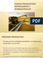 Presentacion Powert 5to Geo LOS PROCESOS PRODUCTIVOS AGROPECUARIOS Y AGROINDUSTRIALES