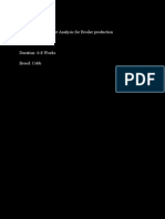 Name of Project: Cost Analysis For Broiler Production Location: F.E.l Duration: 6-8 Weeks Breed: Cobb