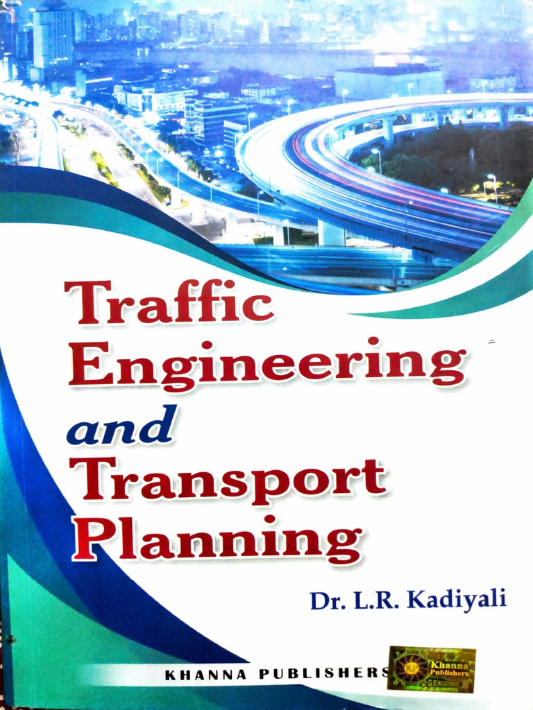 Traffic Engineering and Planning by Kadiyali | PDF | Traffic Collision ...