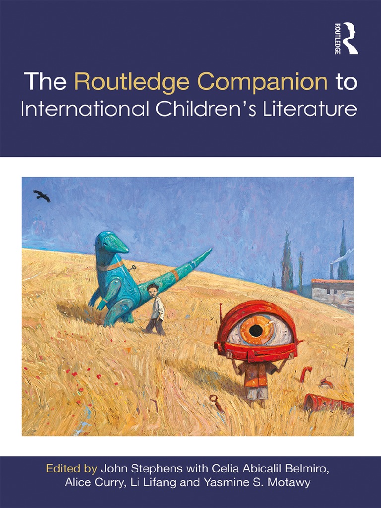 The Routledge Companion To International Childrens Literature (2018) PDF Childrens Literature Literacy