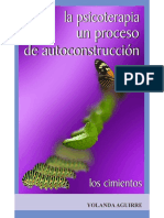 La Psicoterapia Un Proceso de Autoconstrucción Los Cimientos (Técnicas Nº 7) (Spanish Edition) by Yolanda Aguirre (Aguirre, Yolanda)