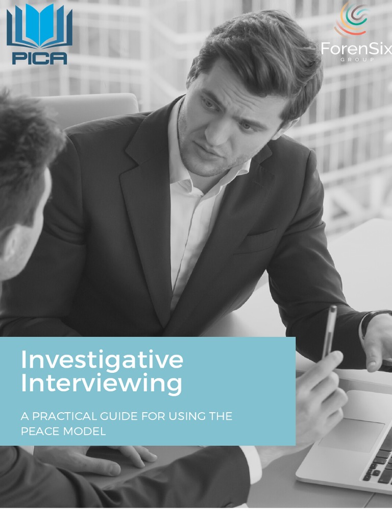 Investigative Interviewing: A Practical Guide For Using The Peace Model ...