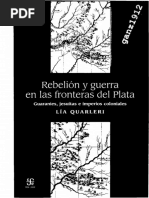QUARLERI, LÍA - Rebelión y Guerra en Las Fronteras Del Plata (Guaraníes, Jesuitas e Imperios Coloniales) (OCR) (Por Ganz1912)