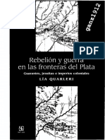 QUARLERI, LÍA - Rebelión y Guerra en Las Fronteras Del Plata (Guaraníes, Jesuitas e Imperios Coloniales) (OCR) [Por Ganz1912]