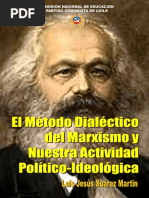 El Metodo Dialectico Del Marxismo y Nuestra Actividad Po