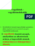 Vegyületek - Vegyületmolekulák