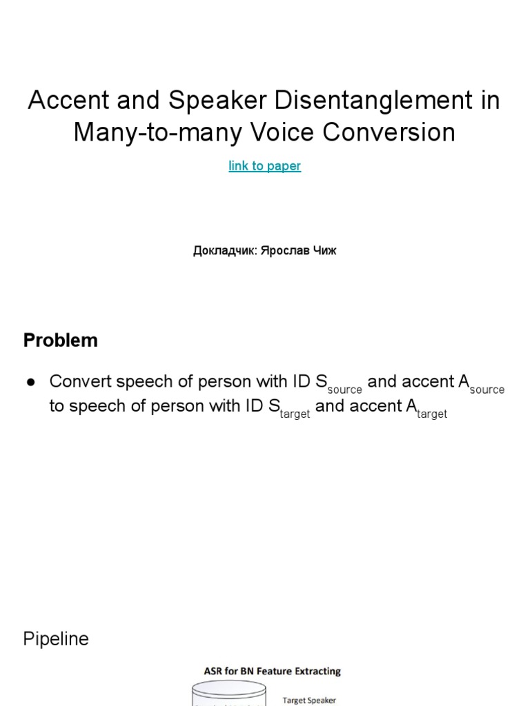 Accent and Speaker Disentanglement in Many-To-Many Voice Conversion | PDF