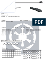 Name: Class: Imperial Dreadaught Heavy Cruiser Priority: Raid Speed: 5" Turning: 1/45 Hull: 6+ Troops: 4 Craft: 2 Flights of Fighters