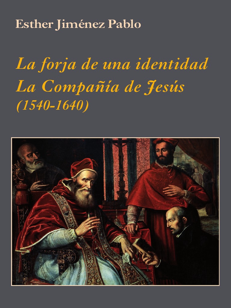 Esther Jimenez Pablo - La Forja de Una Identidad | PDF | Sociedad de jesus  | España, image size:768x1024