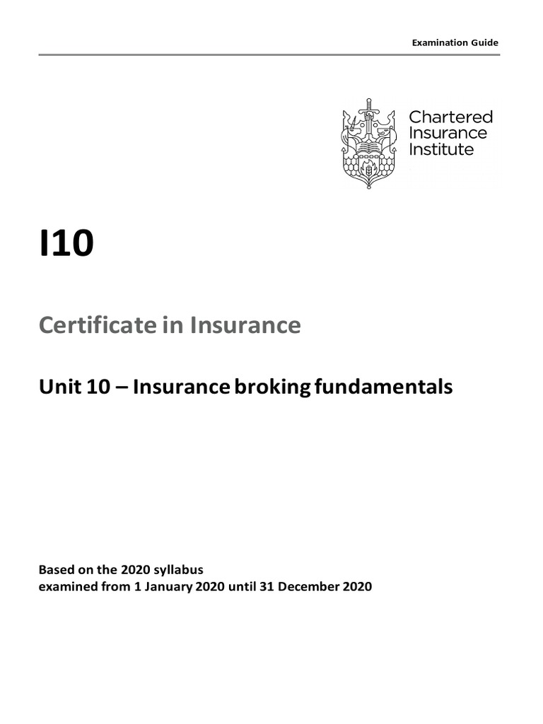 Certificate in Insurance Unit 10 Insurance Broking Fundamentals