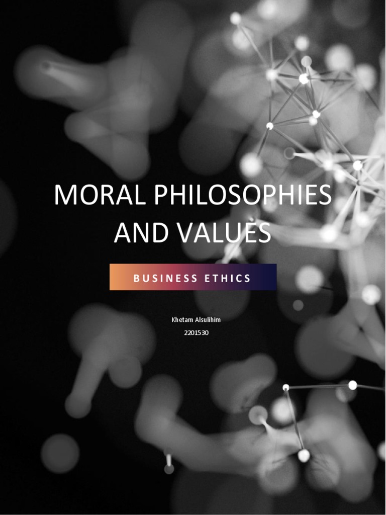 Understanding Moral Philosophies in Ethics | PDF | Morality | Value ...