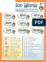 Complet e The Sent Enc Es Wit H T He C Orrec T Quest Ion Word. Then Mat C H T Hese Quest Ions T o T He Right Answer. Follow T He Example